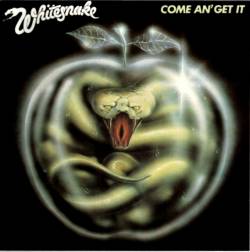 Whitesnake : Come an' Get It